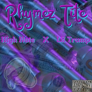 Rhymez Tite (Explicit)