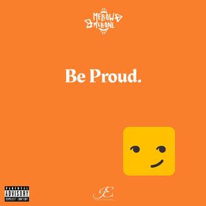 Be Proud (Explicit)