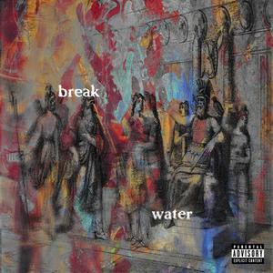 BREAKWATER (Explicit)