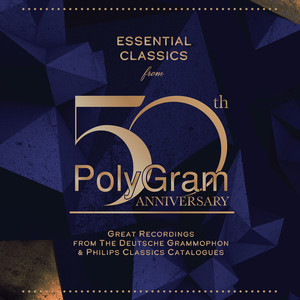 Essential Classics from ... PolyGram 50th Anniversary