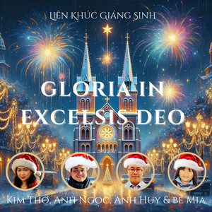 Liên Khúc Giáng Sinh - Gloria In Excelsis Deo