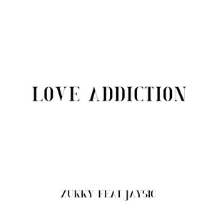 LOVE ADDICTION (Explicit)