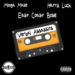 Verbal Assassins (feat. Harrd Luck & East Coast Bose) (Explicit)