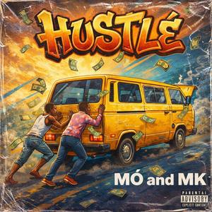 HUSTLÉ (feat. MK)