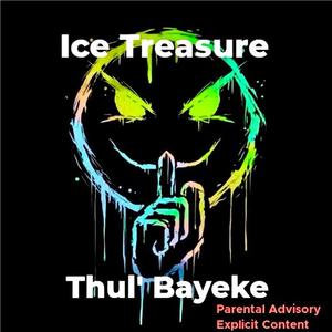 Thul' Bayeke (Explicit)