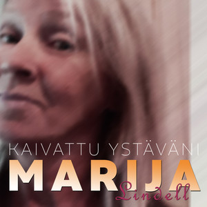 Kaivattu ystäväni