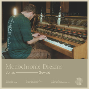 Monochrome Dreams (Andante Piano Sessions)