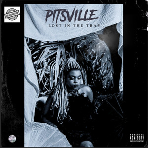 Pitsville (Lost in the Trap) - Deluxe Edition [Explicit]