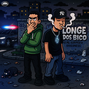 LONGE DOS BICO (Explicit)