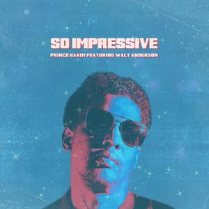 So Impressive(feat. Walt Anderson)