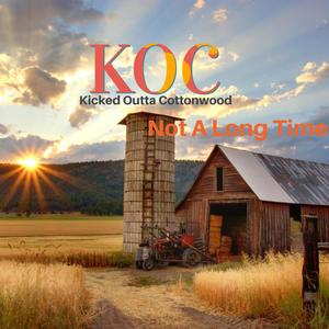 Not A Long Time(feat. Robert Ray, Brian Waterbury, Jim Kelley & Chris Brush)