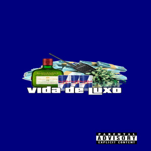 Vida de Luxo (Explicit)