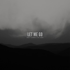 LET ME GO