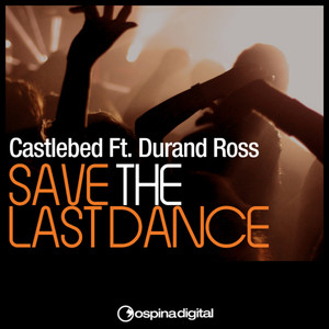 Save the Last Dance (Elevation Mix)