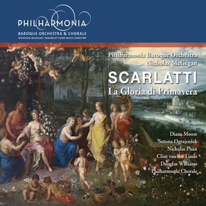 SCARLATTI, A.: Gloria di primavera (La) [D. Moore, Ograjenšek, N. Phan, Linde, D. Williams, Philharmonia Chorale and Baroque Orchestra, McGegan]