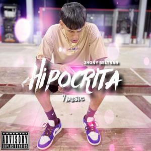 Hipocrita (Explicit)