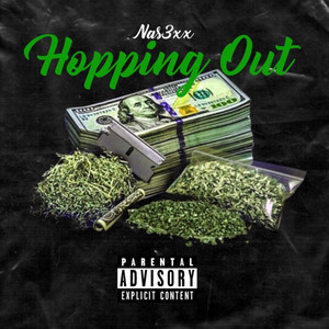 HOPPIN OUT (Explicit)