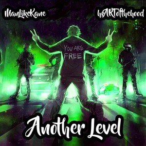 Another Level(feat. Heartofthehood) (Explicit)