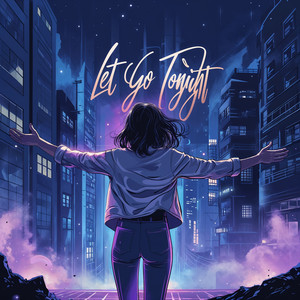 Let Go Tonight