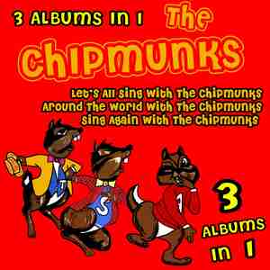 Let's All Sing With The Chipmunks/Around The World With The Chipmunks/Sing Again With The Chipmunks