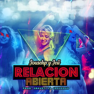 Relacion Abierta (Explicit)