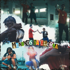 MENINOS DA GLÓRIA (Explicit)