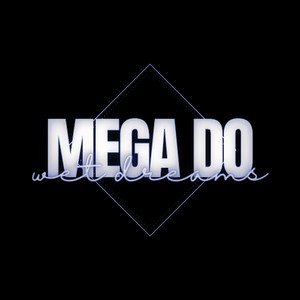 Mega do Wet Dreams! (Explicit)