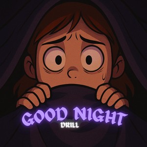Good Night Drill