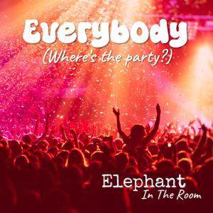 Everybody (Where's the party?) (feat. Marieke)
