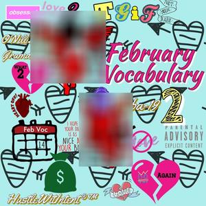 February Vocabulary 2 (Explicit)