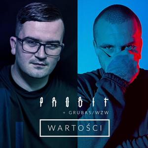 Wartości (feat. Grubas WZW) (Explicit)