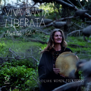 Viva Santa Liberata (Sicilian Women Folksongs)