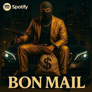 Bon Mail (Explicit)