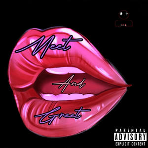 Meet And Greet (feat. 8MadePxblo) [Explicit]