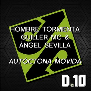 Hombre Tormenta - Autóctona Movida (Explicit)