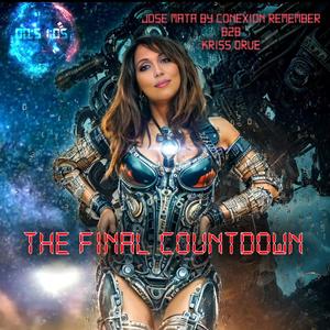 THE FINAL COUNTDOWN (Jose Mata by Conexion Remember Remix Hard Version)