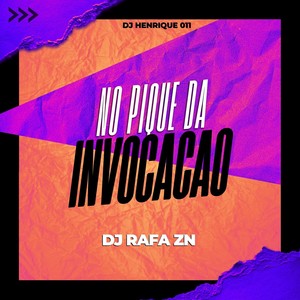 No Pique da Invocacao (Explicit)