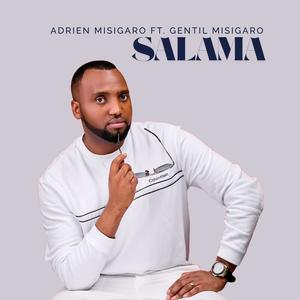 SALAMA (feat. Gentil Misigaro)