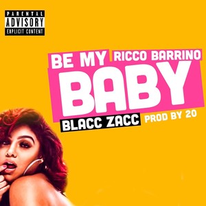 Be Mah Baby (Explicit)