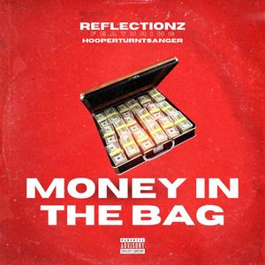 Money In The Bag (feat. Hooper Turnt Sanger) (Explicit)