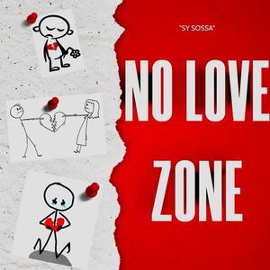 NoLoveZone (Explicit)