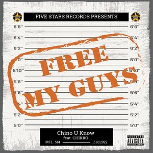 Free My Guys (feat. Chikko) [Explicit]