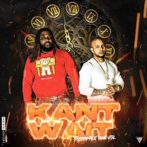 Kant Wait (Explicit)