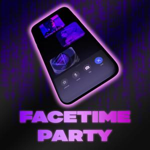Facetime Party(feat. Dareo Knott & Marlo Nolen) (Explicit)