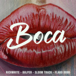 Boca (Explicit)