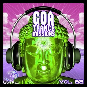 Goa Trance Missions, Vol. 68