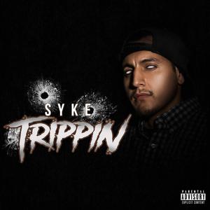 Trippin (Explicit)