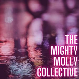 THE MIGHTY MOLLY COLLECTIVE