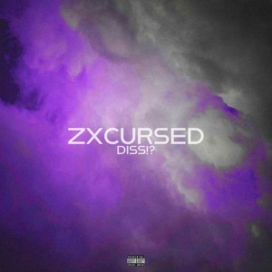 zxcursediss!? (Explicit)