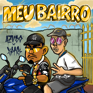 MEU BAIRRO (Explicit)